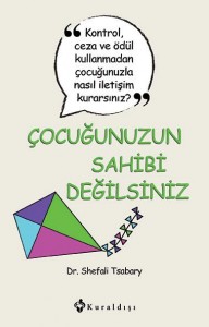 cocuğunuzun-sahibi-degilsiniz