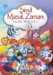 ŞİMDİ MASAL ZAMANI